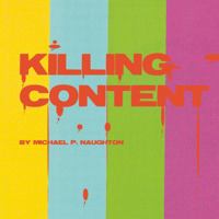 Killing Content 0977866920 Book Cover