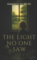 The Light No One Saw B0G6DNMDLZ Book Cover