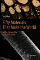 Fifty Materials That Make the World 3319787640 Book Cover