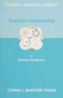 Essential Seamanship (Cornell Boaters Library) 0870334565 Book Cover