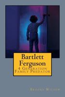 Bartlett Ferguson 1482578166 Book Cover