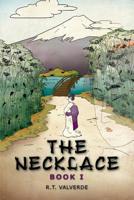 The Necklace, Book I 1517577330 Book Cover