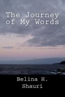 The Journey of My Words 1986087441 Book Cover