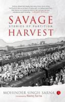Savage Harvest: Stories of Partition 8129124874 Book Cover