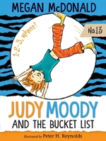 Judy Moody and the Bucket List 0763697591 Book Cover