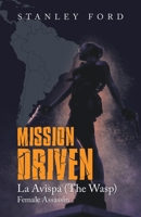 Mission Driven: La Avispa 1663242887 Book Cover