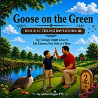 Goose on the Green: Big Feelings Don’t Control Me B0H5WCVT56 Book Cover