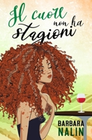 Il cuore non ha stagioni B089TRZLMD Book Cover