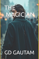 THE MAGICIAN B0GWWX5H68 Book Cover