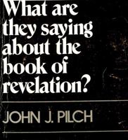 What are they saying about the Book of Revelation? (A Deus book) 0809121263 Book Cover