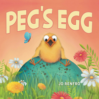 Peg's Egg (Peg’s Adventures, 3) B0FBMM9H71 Book Cover
