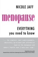 Menopause: Everything you need to know 1920434208 Book Cover
