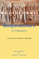 Bodysnatchers to life savers 1910745375 Book Cover