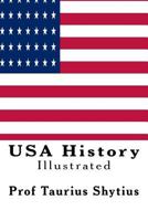 USA History: Illustrated 1544062206 Book Cover