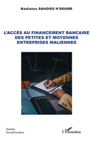 L'accès au financement bancaire des petites et moyennes entreprises maliennes (Études Eurafricaines) (French Edition) 2140334604 Book Cover