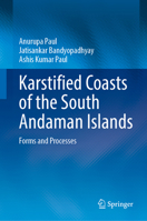 Karstified Coasts of the South Andaman Islands: Forms and Processes 3032102987 Book Cover
