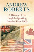 A History of the English-Speaking Peoples Since 1900 0060875992 Book Cover