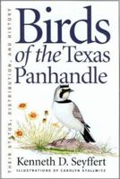 Birds of the Texas Panhandle (Volume 29) 1585440914 Book Cover