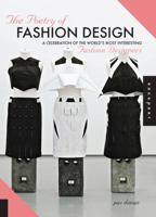 The Poetry of Fashion Design: A Celebration of the World's Most Interesting Fashion Designers 1592537154 Book Cover