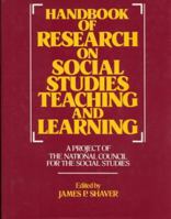 Handbook of Research on Social Studies Teaching and Learning (Macmillan Research on Education Handbook Series) 0028957903 Book Cover