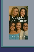Curadas para Curar (Portuguese Edition) B0FHW2YPL6 Book Cover