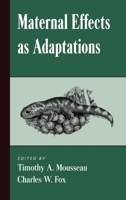 Maternal Effects As Adaptations 019511163X Book Cover