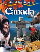 Cultural Traditions in Canada 0778703126 Book Cover