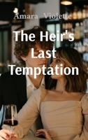 The Heir's Last Temptation: Whispers Of Fate B0DX3GZVJ4 Book Cover