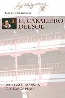 El Caballero del Sol 1588712001 Book Cover