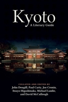 Kyoto: A Literary Guide 178869208X Book Cover