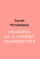 Memories of a Swedish Grandmother 1912408481 Book Cover