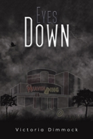 Eyes Down 1528919882 Book Cover