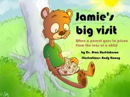 Jamie's Big Visit 0996741003 Book Cover