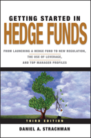 Getting Started in Hedge Funds (Getting Started In.....) 0471316962 Book Cover