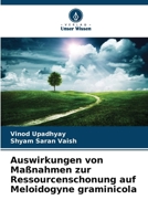 Auswirkungen von Maßnahmen zur Ressourcenschonung auf Meloidogyne graminicola (German Edition) 6208911206 Book Cover