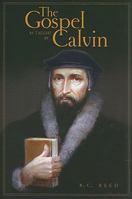 The Gospel as Taught by Calvin 1848710305 Book Cover
