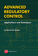 Advanced Regulatory Control: Applications and Techniques 1606501240 Book Cover
