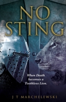 No Sting: When Death becomes a Toothless Lion. 1637698984 Book Cover