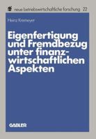 Eigenfertigung Und Fremdbezug Unter Finanzwirtschaftlichen Aspekten 3409373403 Book Cover