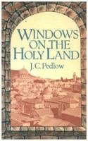 Windows on the Holy Land 0227678397 Book Cover