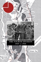 THE FOURTH DIVISION 1939 to 1945 1474536646 Book Cover