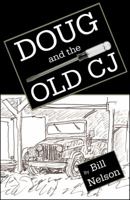 Doug and the Old CJ 0741451751 Book Cover