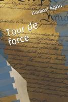 Tour de Force 1721851054 Book Cover