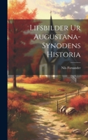 Lifsbilder ur Augustana-Synodens Historia 1021978450 Book Cover