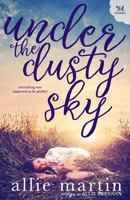 Under the Dusty Sky 1494224038 Book Cover