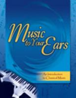 Music to Your Ears Text 0757578446 Book Cover