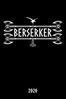 Berserker 2020: Terminkalender ca DIN A5 weiß über 370 Seiten I 1 Tag eine Seite I Jahreskalender I Runen I Wikinger 1704109345 Book Cover