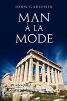 Man à La Mode 1480215163 Book Cover