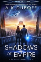 Shadows of Empire (Cadicle Vol. 1-3) 1954344325 Book Cover