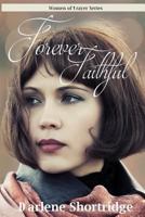 Forever Faithful 1516939999 Book Cover